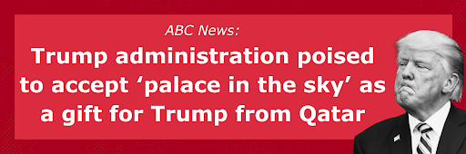 ABC: Trump administration poised to accept 'palace in the sky' as a gift for Trump from Qatar