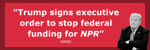 MSNBC: Trump signs executive order to stop federal funding for NPR