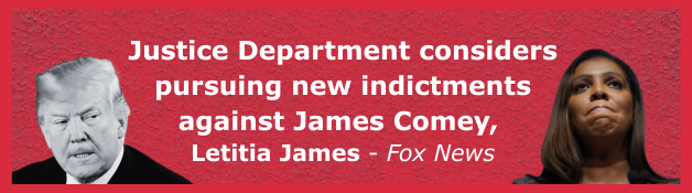 Justice Department considers pursuing new indictments against James Comey,  Letitia James - Fox News