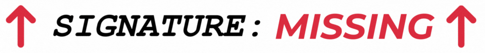 Signature missing
